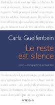 Couverture du livre « Le reste est silence » de Carla Guelfenbein aux éditions Editions Actes Sud