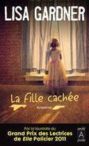 Couverture du livre « La fille cachée » de Lisa Gardner aux éditions Archipel