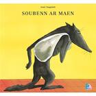 Couverture du livre « Soubenn ar maen » de Anais Vaugelade aux éditions Tes