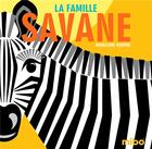 Couverture du livre « La famille savane » de Madeleine Rodgers aux éditions 1 2 3 Soleil