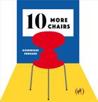 Couverture du livre « 10 more chairs » de Dominique Ehrhard aux éditions Des Grandes Personnes