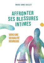 Couverture du livre « Résilients, libres et heureux : Prendre soin de sa vie affective et sexuelle » de Marie-Anne Guillet aux éditions Nouvelle Cite