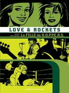 Couverture du livre « Love & rockets Tome 3 : la fille de Hoppers » de Jaime Hernandez aux éditions Komics Initiative
