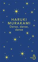 Couverture du livre « Danse, danse, danse » de Haruki Murakami aux éditions Belfond