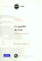 Couverture du livre « La Qualite De L'Air ; Normes Et Procedures » de Vennin et Callon aux éditions Imprimerie Nationale