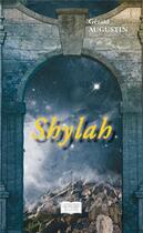 Couverture du livre « Shylah » de Gerald Augustin aux éditions Les Sentiers Du Livre