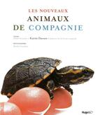 Couverture du livre « Les nouveaux animaux de compagnie » de Diana Semaska aux éditions Hugo Image