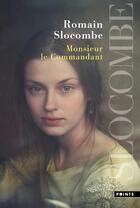 Couverture du livre « Monsieur le commandant » de Romain Slocombe aux éditions Points