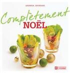 Couverture du livre « Complètement Noël » de Andrea Jourdan aux éditions Editions De L'homme