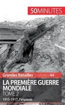 Couverture du livre « La premiere guerre mondiale Tome 2 » de Benjamin Janssens De Bisthoven aux éditions 50minutes.fr