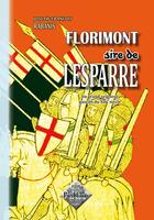 Couverture du livre « Florimont sire de Lesparre » de M. Rabanis aux éditions Editions Des Regionalismes