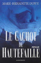 Couverture du livre « Le cachot de hautefaille » de Dupuy Marie-Bernadet aux éditions Les Editions Jcl