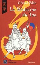 Couverture du livre « La Medecine Du Tao » de Edde aux éditions Budo