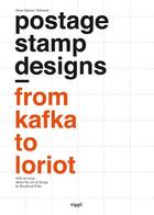 Couverture du livre « Postage stamp designs ; from Kafka to Loriot » de Hans Gunter Schmitz aux éditions Niggli