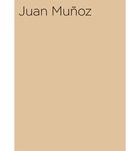 Couverture du livre « Juan Muñoz » de Juan Munoz aux éditions La Fabrica