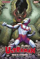 Couverture du livre « Ultraman t.2 » de Kyle Higgins et Michael Cho et Francesco Manna et Mat Groom aux éditions Panini