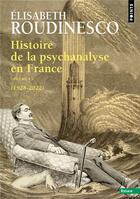 Couverture du livre « Histoire de la psychanalyse en France Tome 2 (1928-2022) » de Elisabeth Roudinesco aux éditions Points