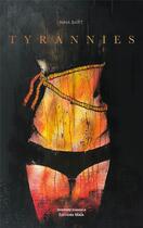 Couverture du livre « Tyrannies » de Nina Bart aux éditions Editions Maia