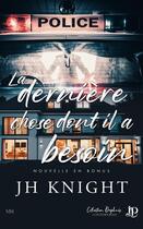 Couverture du livre « La dernière chose dont il a besoin » de J.H. Knight aux éditions Juno Publishing