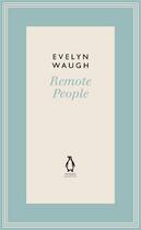 Couverture du livre « Remote People (5) » de Evelyn Waugh aux éditions Viking Adult