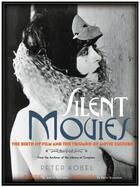 Couverture du livre « Silent Movies » de Kobel Peter aux éditions Little Brown And Company