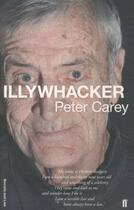 Couverture du livre « Illywhacker » de Peter Carey aux éditions Faber Et Faber