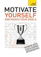 Couverture du livre « Motivate Yourself and Reach Your Goals: Teach Yourself » de Coombs Francis aux éditions Hodder Education Digital