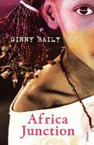 Couverture du livre « Africa Junction » de Baily Ginny aux éditions Random House Digital