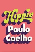 Couverture du livre « HIPPIE » de Paulo Coelho aux éditions Random House Uk