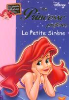 Couverture du livre « Ma princesse préférée t.3 ; la petite sirène » de Walt Disney aux éditions Hachette Jeunesse