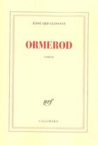 Couverture du livre « Ormerod » de Edouard Glissant aux éditions Gallimard