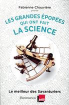 Couverture du livre « Les grandes épopées qui ont fait la science » de  aux éditions Flammarion