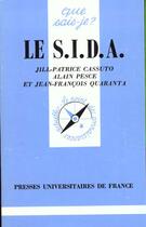 Couverture du livre « Sida (le) » de Cassuto/Pesce/Quaran aux éditions Que Sais-je ?