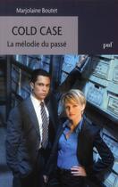 Couverture du livre « Cold case » de Marjolaine Boutet aux éditions Puf