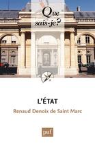 Couverture du livre « L'état (2e édition) » de Renaud Denoix De Saint Marc aux éditions Que Sais-je ?