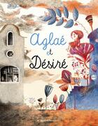 Couverture du livre « Aglae et desire » de Hassan/Perrin aux éditions Casterman
