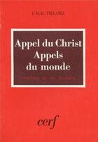 Couverture du livre « Appel du Christ... Appels du monde » de Tillard Jean-Marie R aux éditions Cerf