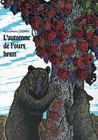 Couverture du livre « L'automne de l'ours brun » de Keizaburo Tejima aux éditions Ecole Des Loisirs