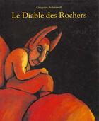 Couverture du livre « Diable des rochers (le) » de Solotareff Gregoire aux éditions Ecole Des Loisirs