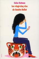 Couverture du livre « Les vingt cinq vies de Sandra Bullot » de Colas Gutman aux éditions Ecole Des Loisirs