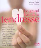 Couverture du livre « Le grand livre de la tendresse » de Gerard Pages aux éditions Albin Michel