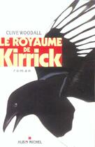 Couverture du livre « Le Royaume De Kirrick » de Clive Woodal aux éditions Albin Michel