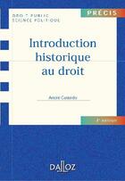 Couverture du livre « Introduction historique au droit (2e édition) » de Andre Castaldo aux éditions Dalloz