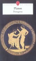 Couverture du livre « Protagoras » de Platon aux éditions Le Livre De Poche