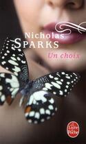 Couverture du livre « Un choix » de Nicholas Sparks aux éditions Le Livre De Poche
