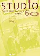 Couverture du livre « Studio 60 niv.2 - guide pedagogique - version papier » de Berard/Canier/Breton aux éditions Didier