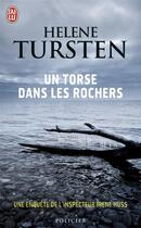 Couverture du livre « Un torse dans les rochers » de Helene Tursten aux éditions J'ai Lu