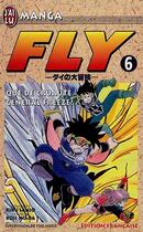 Couverture du livre « Fly t6 - que de cruaute, general freeze ! » de Yuji Horii aux éditions J'ai Lu