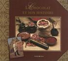 Couverture du livre « Le chocolat et son histoire » de De Contenson Elisabt aux éditions Archives Et Culture