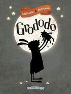 Couverture du livre « Grododo » de Michael Escoffier et Kris Di Giacomo aux éditions Frimousse